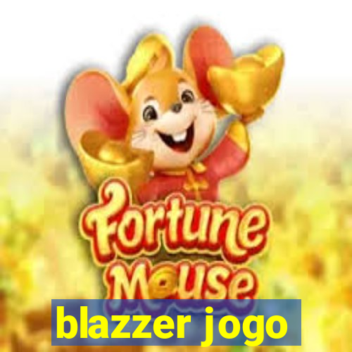 blazzer jogo